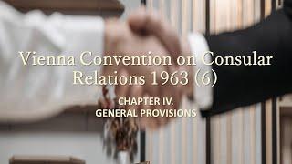 Vienna Convention on Consular Relations 1963 (6)