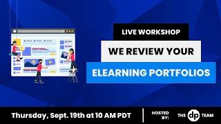 Get Feedback to Level-Up Your Instructional Design Portfolio |  Live Workshop