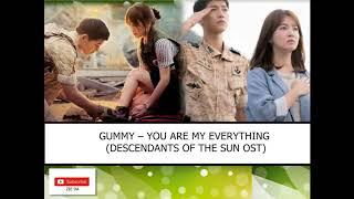 GUMMY – YOU ARE MY EVERYTHING (DESCENDANTS OF THE SUN OST)