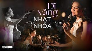 Dĩ Vãng Nhạt Nhòa - @HaNhiOfficial live at #souloftheforest