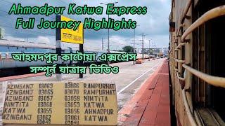 Ahmadpur Katwa Express Full Journey Video