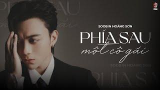 PHÍA SAU MỘT CÔ GÁI - SOOBIN Hoàng Sơn | LYRICS VIDEO