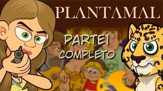 PLANTAMAL! VOCÊ VAI RIR MUITO! (Primeira temporada completa!)