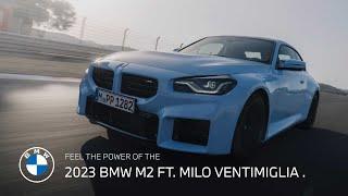 Feel the Power of the 2023 BMW M2 ft. Milo Ventimiglia | BMW Canada