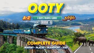 ஊட்டி சுற்றுலா | Ooty 3 Days Ultimate Travel Guide | Masinagudi Wildlife Safari | Ooty Tourist Place