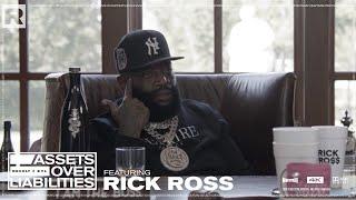 Rick Ross Talks Business Investments, Wealth & More | Assets Over Liabilities