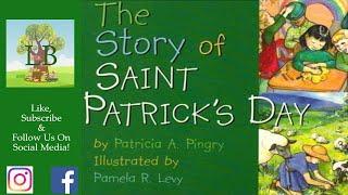 The Story of Saint Patrick's Day - Read Aloud