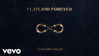 Flatland Cavalry - Come Back Down (Official Audio)