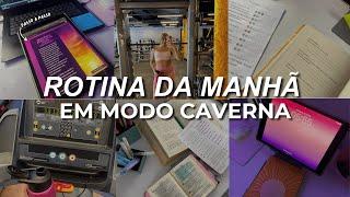 Minha ROTINA da MANHÃ em MODO CAVERNA - focando em 3 pilares essenciais