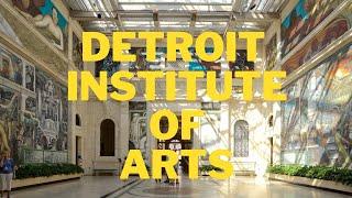 An In-depth Walk Through of the Detroit Institute of Arts