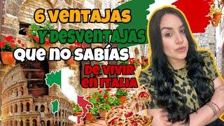 Descubre 6 Sorprendentes Ventajas y Desventajas de Vivir en Italia.¿Te Atreves a Descubrirlas? Ep.2