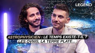 ASTROPHYSICIEN : LE TEMPS EXISTE-T-IL ? LES OVNIS, LA TERRE PLATE... MÉTÉORITES SUR LE PLATEAU !