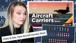 New Zealand Girl Reacts to HOW AIRCRAFT CARRIERS WORK | CITIES AT SEA