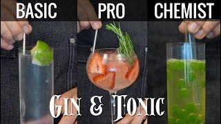 Gin & Tonic - 3 Ways