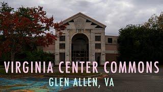 DEAD MALL :Virginia Center Commons - Glen Allen, Virginia.  (Permanently Closed 10/31)