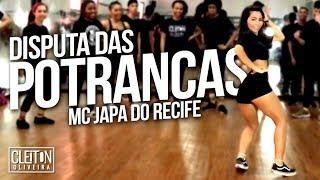 Disputa das Potrancas - MC Japa do Recife (COREOGRAFIA) Cleiton Oliveira / IG: @CLEITONRIOSWAG