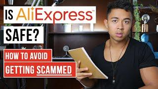 Is AliExpress Safe And How To Avoid Getting Scammed