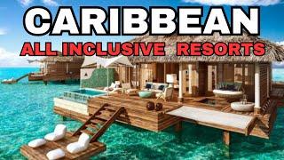 Top 10 Best All Inclusive Resorts in the Caribbean 2024 || Artformworld