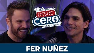 Platiquemos Desde Cero con Fer Nuñez | EP 14