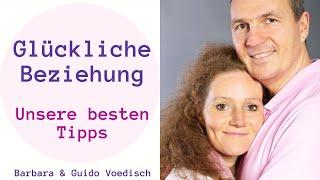 Liebe & Beziehung I Unsere besten Tipps für eine GLÜCKLICHE BEZIEHUNG nach 31 Jahre zusammen