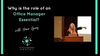 Why is the role of an Office Manager essential?