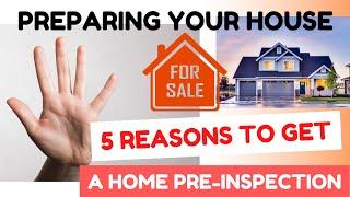 PREPARING your Florida house FOR SALE - 5 reasons to get a pre-inspection