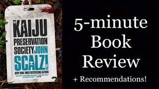 The Kaiju Preservation Society (no spoilers) | 5-Minute Book Review + Recommendations!