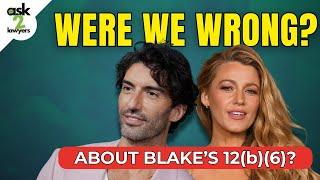 Were We Wrong About Blake's 12(b)(6)?