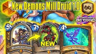 New Demons Mill Druid 1.0 Is The Best To Burn Opponent's Deck At The Great Dark Beyond | Hearthstone