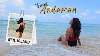 Neil Island Dec 2024 - Andaman & Nicobar | Natural Bridge | Best Beaches, Street Food, Private Beach