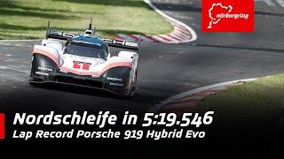 369 km/h on the Nordschleife | Lap Record Porsche 919 Hybrid Evo