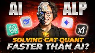 ALP vs AI: Who Solves CAT Quant Faster?| CAT 2025 Quants