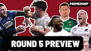 PREMIERSHIP | ROUND 5 PREVIEW