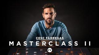 Cesc Fàbregas • Building up to attack • Masterclass