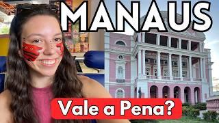 O que fazer em MANAUS AMAZONAS - Viagem completa de 3 dias!