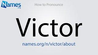 How to Pronounce Victor