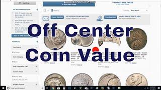 Off Center Coin Mint Error Value - What Is A Off Center Mint Error Worth?
