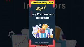 What is Key Performance Indicators in digital marketing #DigitalMarketingGlossary