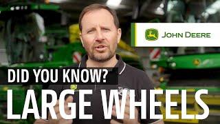 Did You Know? | Large Wheels | John Deere Forage Harvesters