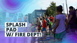 Splash Pad with Firefighters! | Wausau Fire Dept.