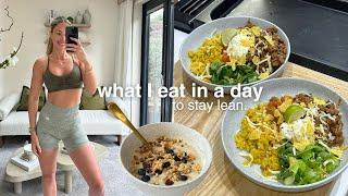 WHAT I EAT IN A DAY TO GET LEANER | easy healthy recipes