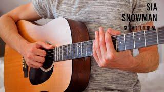 Sia - Snowman EASY Guitar Tutorial With Chords / Lyrics