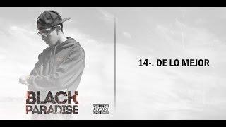 De lo Mejor - Cpro ft Rasta (Black Paradise)