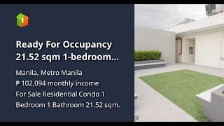 Ready For Occupancy 21.52 sqm 1-bedroom Residential Condo For Sale