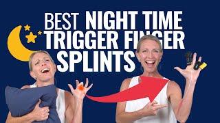 Best 5 Trigger Finger Splints for Night Time