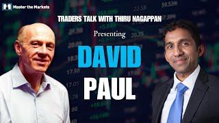 Traders Talk with David Paul