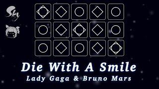 【𝐒𝐤𝐲 𝐂𝐨𝐭𝐋】 [Sheet] 「Die With A Smile」 - Lady Gaga & Bruno Mars | Sky Piano Music Cover & Lyrics