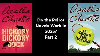 Do Hercule Poirot Novels Work in 2025?: Part 2