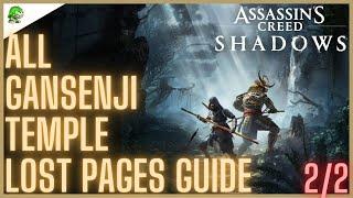 ASSASSIN'S CREED SHADOWS All Gansenji Temple Lost Pages Guide