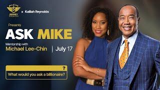 Ask Mike- Mentorship with billionaire Michael Lee-Chin